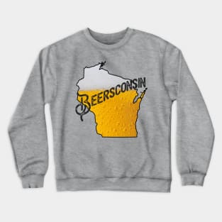 Beersconsin - Wisconsin Beer State Funny Crewneck Sweatshirt